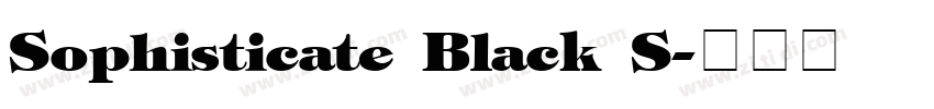 Sophisticate Black S字体转换